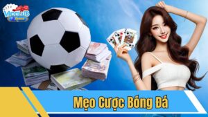 Mẹo Cược Bóng Đá