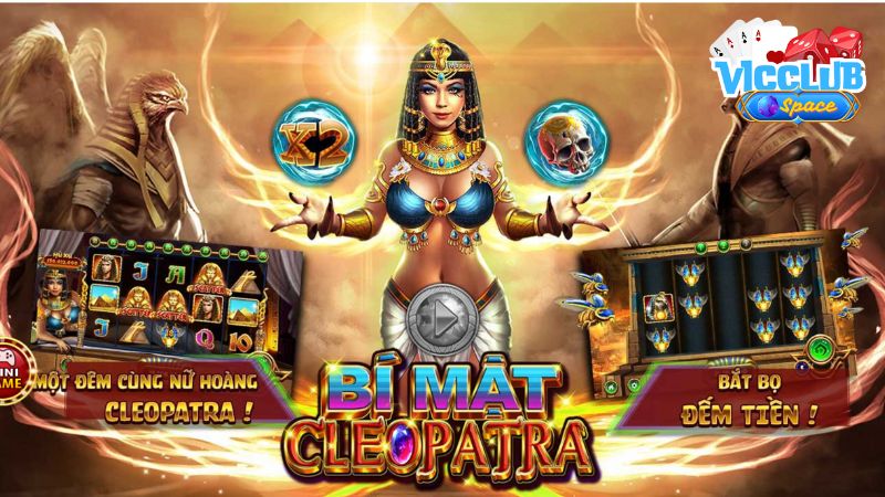 Game slot Bí mật Cleopatra đầy bí ẩn với phần thưởng giá trị